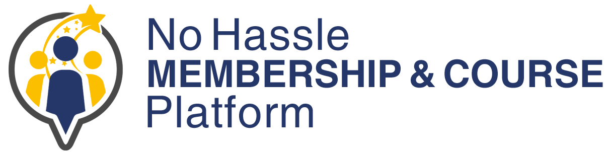 No Hassle Membership & Course Platform